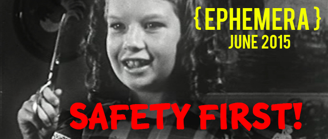 Ephemera: Safety First banner