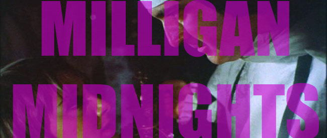Milligan Midnights banner