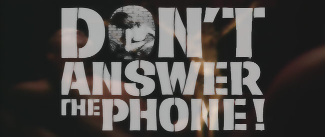 dont_answer_the_phone_heade