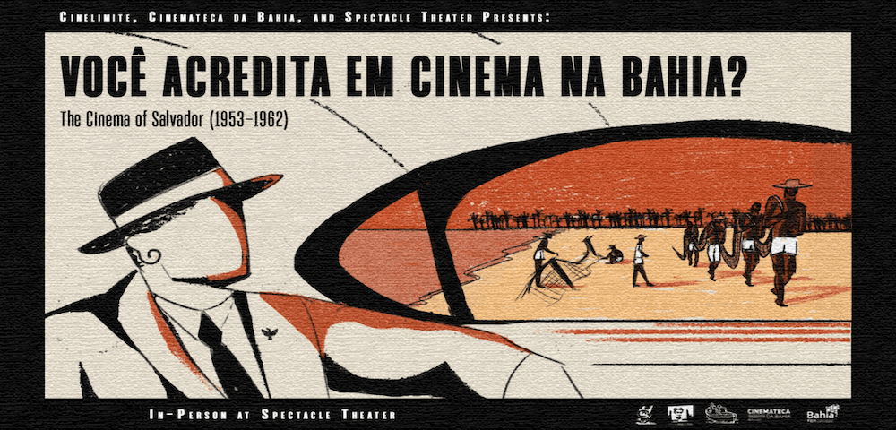 Você Acredita em Cinema na Bahia? ~ The Cinema of Salvador (1953