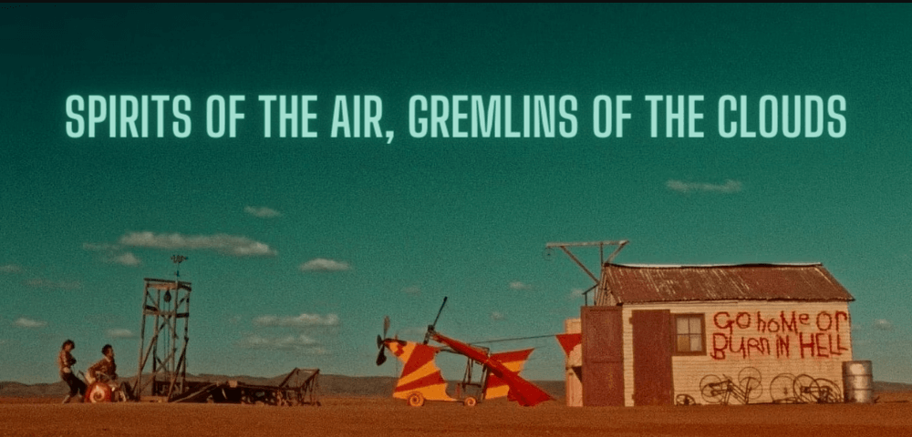 SPIRITS OF THE AIR, GREMLINS OF THE CLOUDS