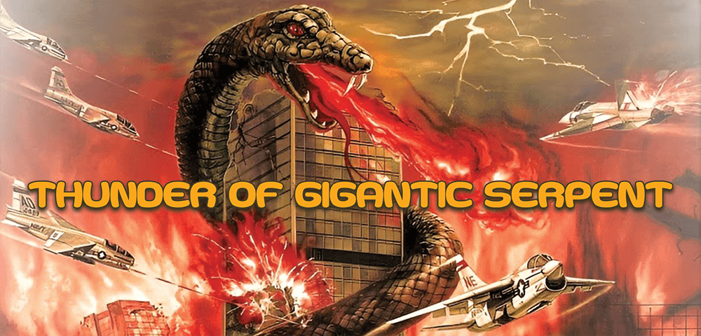 THUNDER OF GIGANTIC SERPENT
