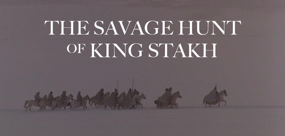 SAVAGE HUNT OF KING STAKH