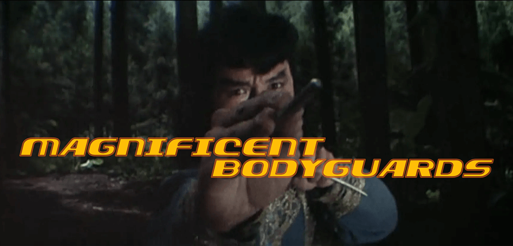 MAGNIFICENT BODYGUARDS