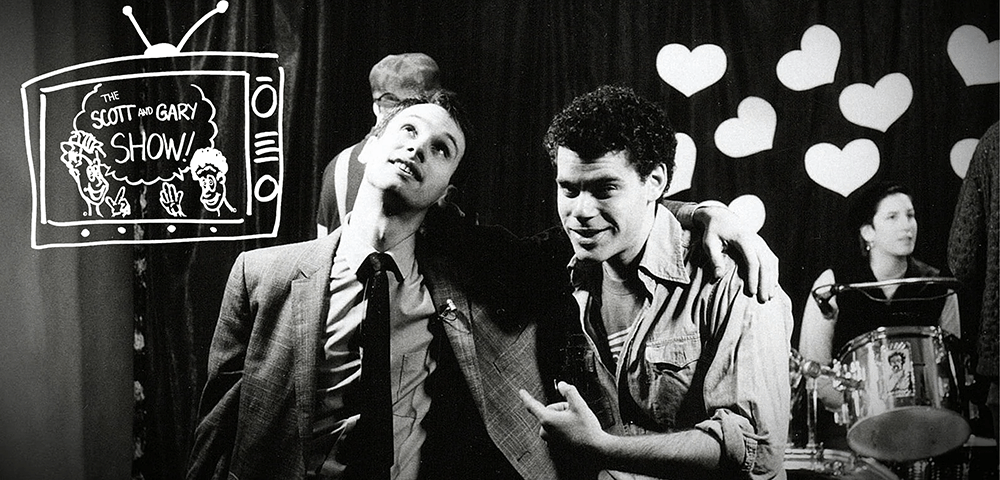 THE SCOTT AND GARY SHOW!
