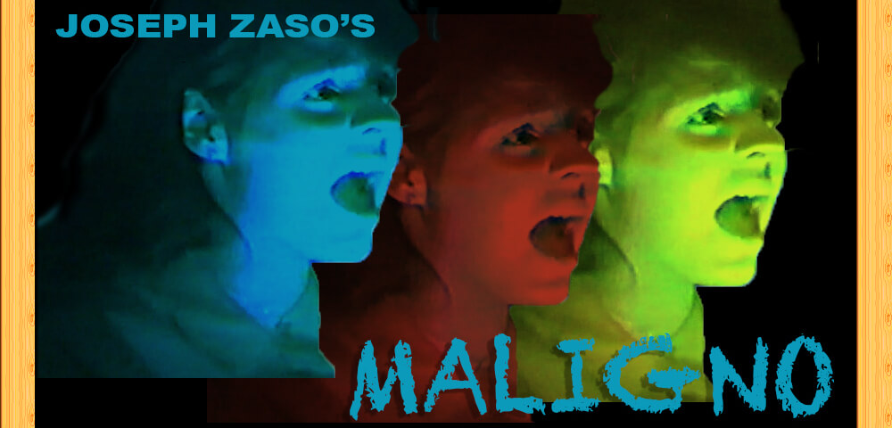 MALIGNO