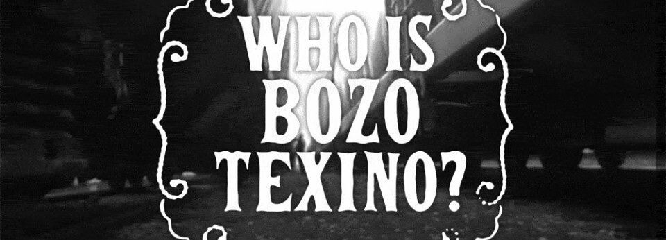 WHO IS BOZO TEXINO