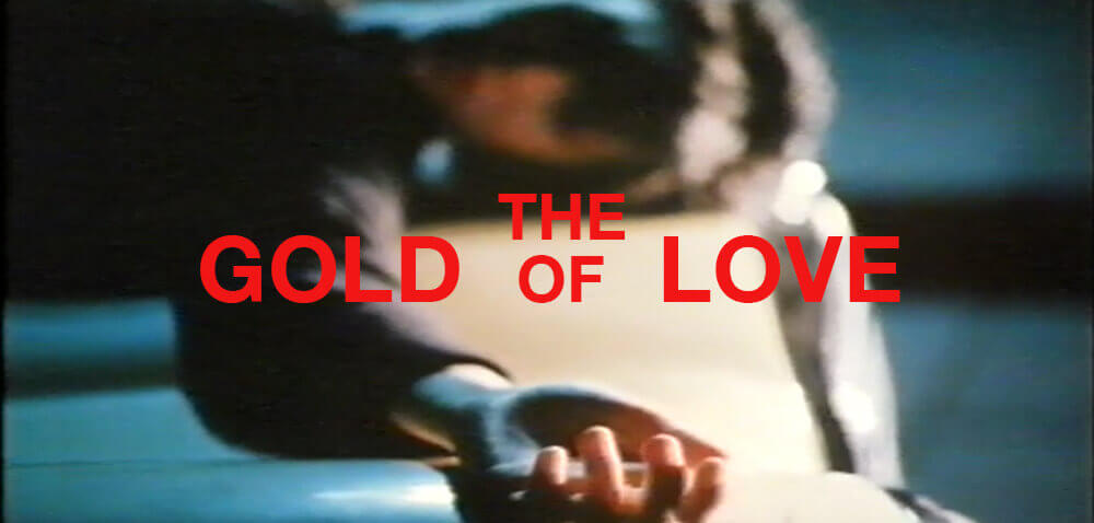 THE GOLD OF LOVE