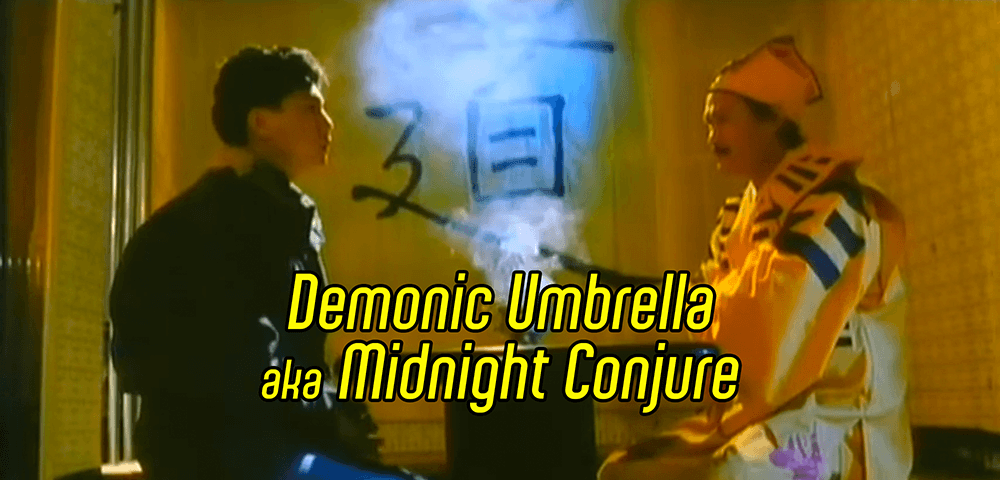 DEMONIC UMBRELLA aka MIDNIGHT CONJURE
